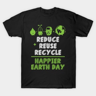 Happier earth day T-Shirt